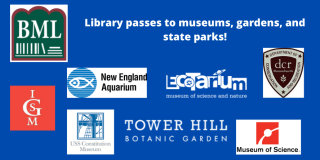 library passes to museums, gardens, and state parks with library logo as well as logos for museums and parks.